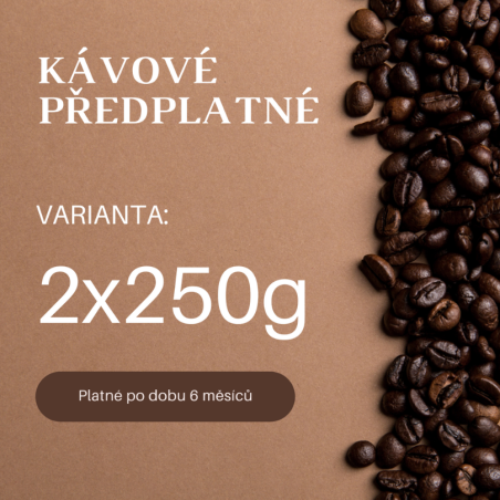 Kávové předplatné MIX 2x250g na 6 měsíců